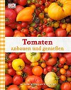 Buch Tomaten Anbauen kaufen - Machen Tomaten dick?